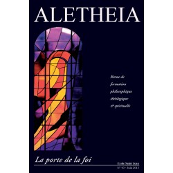 Aletheia n° 43 : La porte de la foi